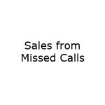 Sales From Missed Calls