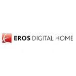 Eros Digital Home