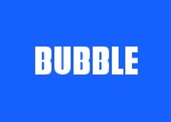 BUBBLE