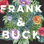 FRANK & BUCK